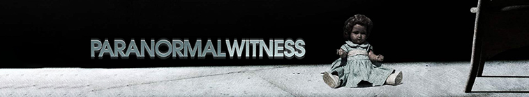 Paranormal Witness streaming Paranormal Witness streaming