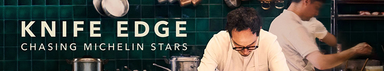 Knife Edge: Chasing Michelin Stars streaming